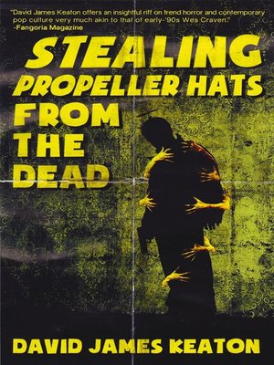 cover image of Stealing Propeller Hats From the Dead